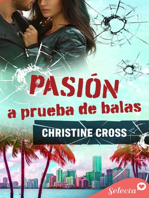 cover image of Pasión a prueba de balas